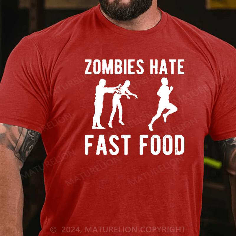 Maturelion Zombies Hate Fast Food T-Shirt