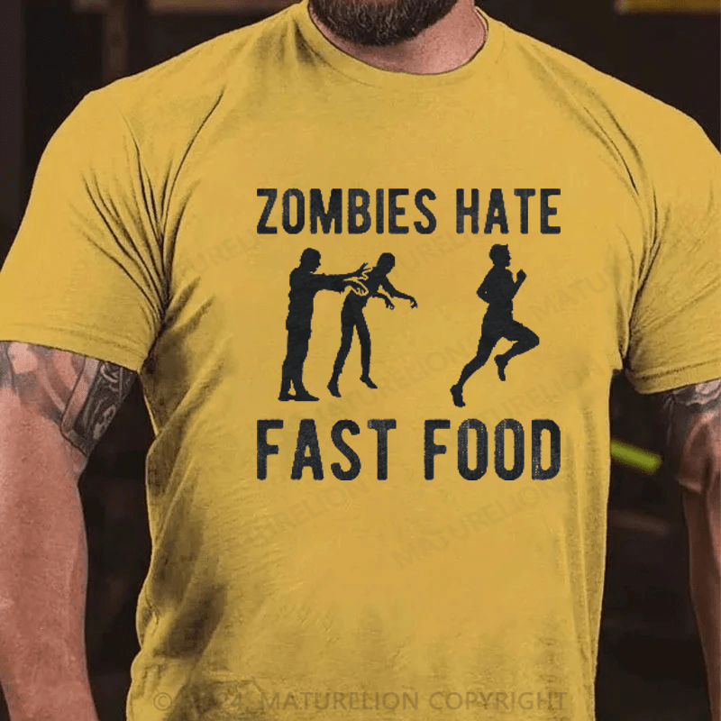 Maturelion Zombies Hate Fast Food T-Shirt