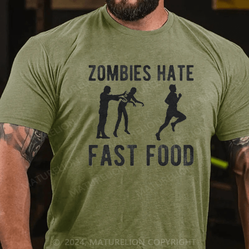 Maturelion Zombies Hate Fast Food T-Shirt