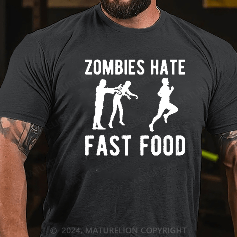 Maturelion Zombies Hate Fast Food T-Shirt