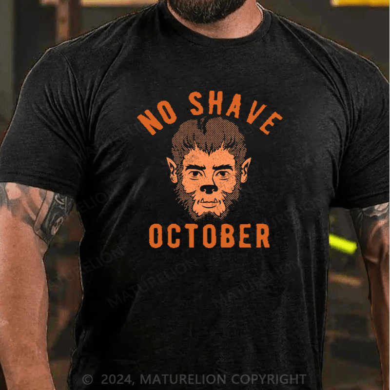 Maturelion No Shave October T-Shirt