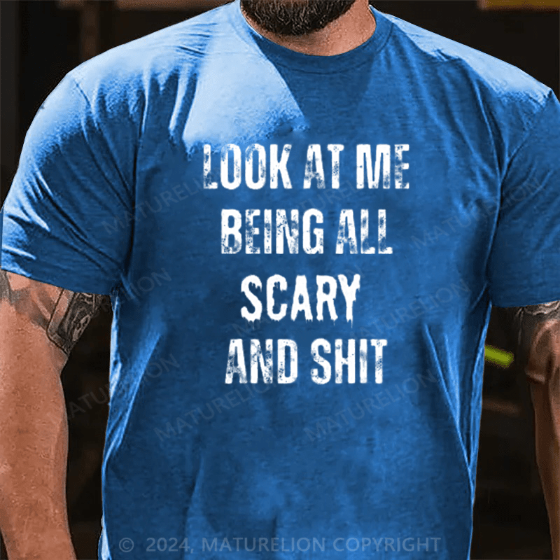 Maturelion Halloween Look At Me Being All Scary  T-Shirt