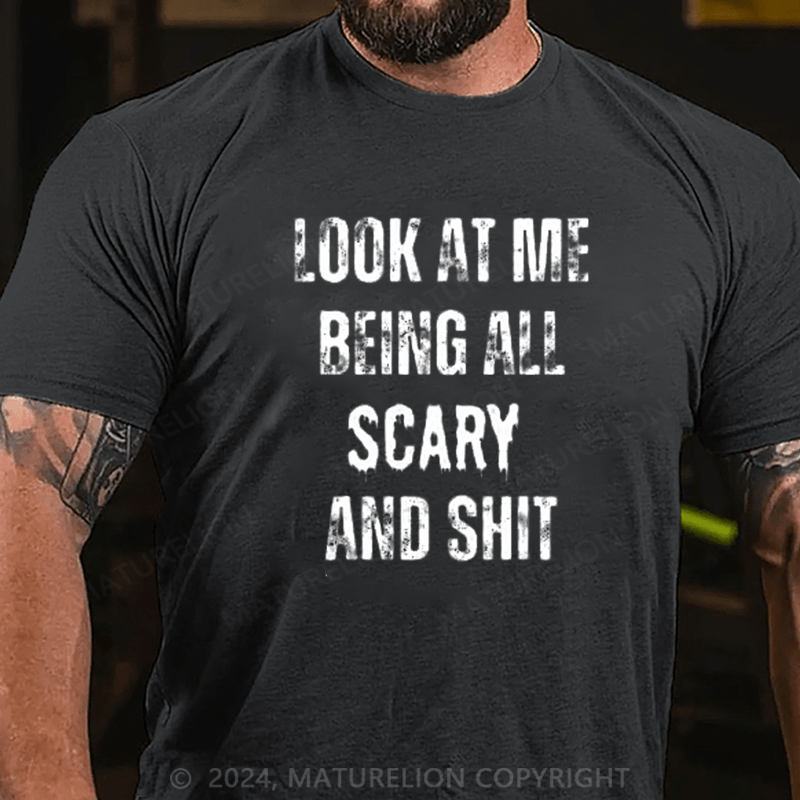 Maturelion Halloween Look At Me Being All Scary  T-Shirt