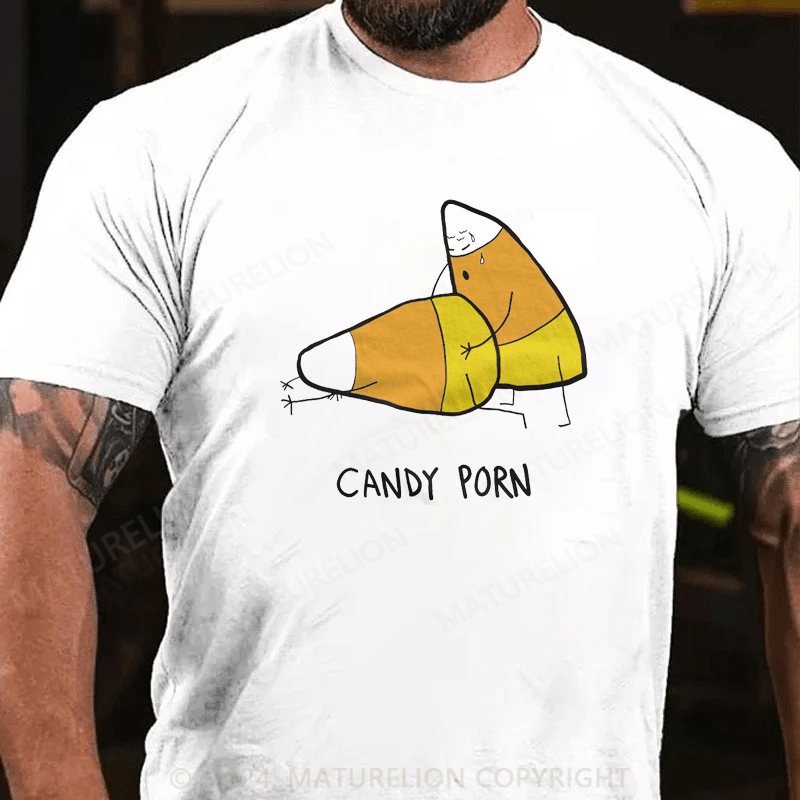 Maturelion Candy Porn Funny Halloween Men Gift T-Shirt