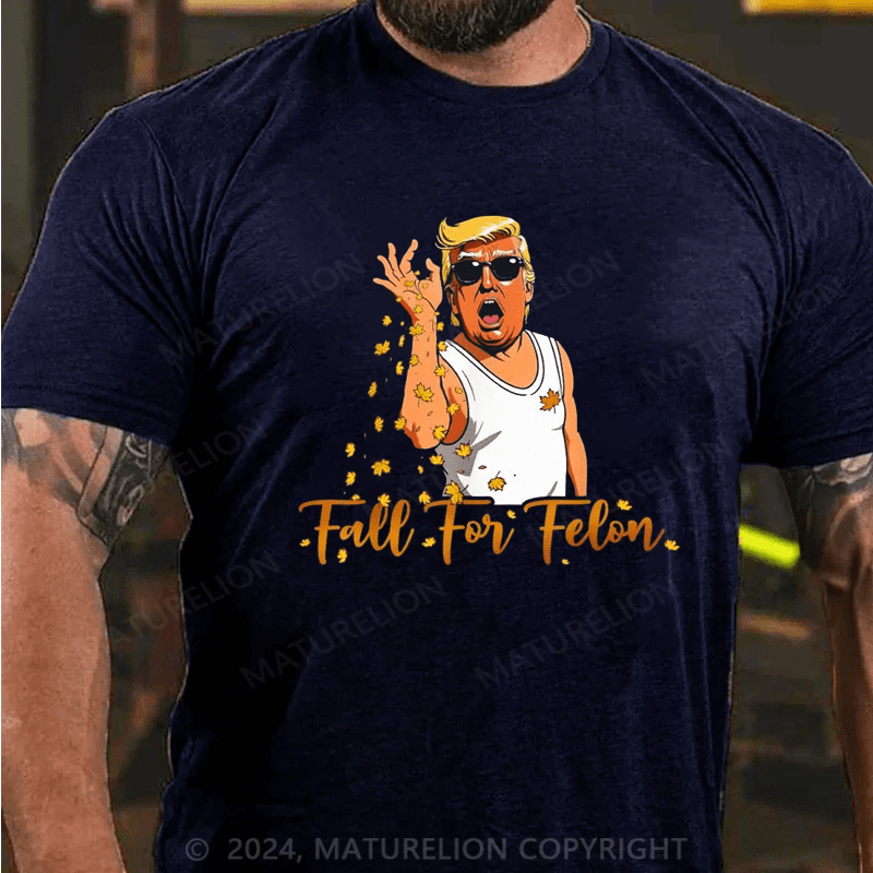 Maturelion Funny Trump 2024 Fall For Felon Autumn Halloween T-Shirt