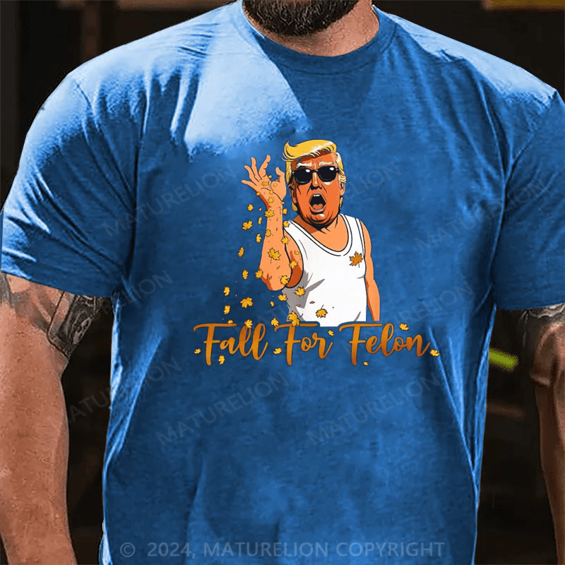 Maturelion Funny Trump 2024 Fall For Felon Autumn Halloween T-Shirt