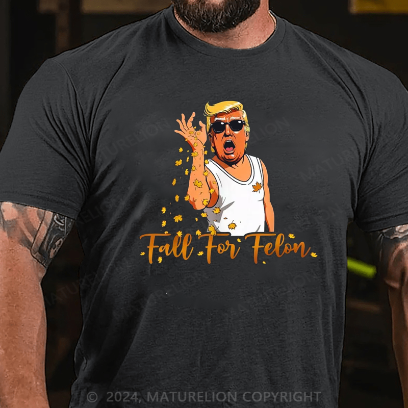 Maturelion Funny Trump 2024 Fall For Felon Autumn Halloween T-Shirt