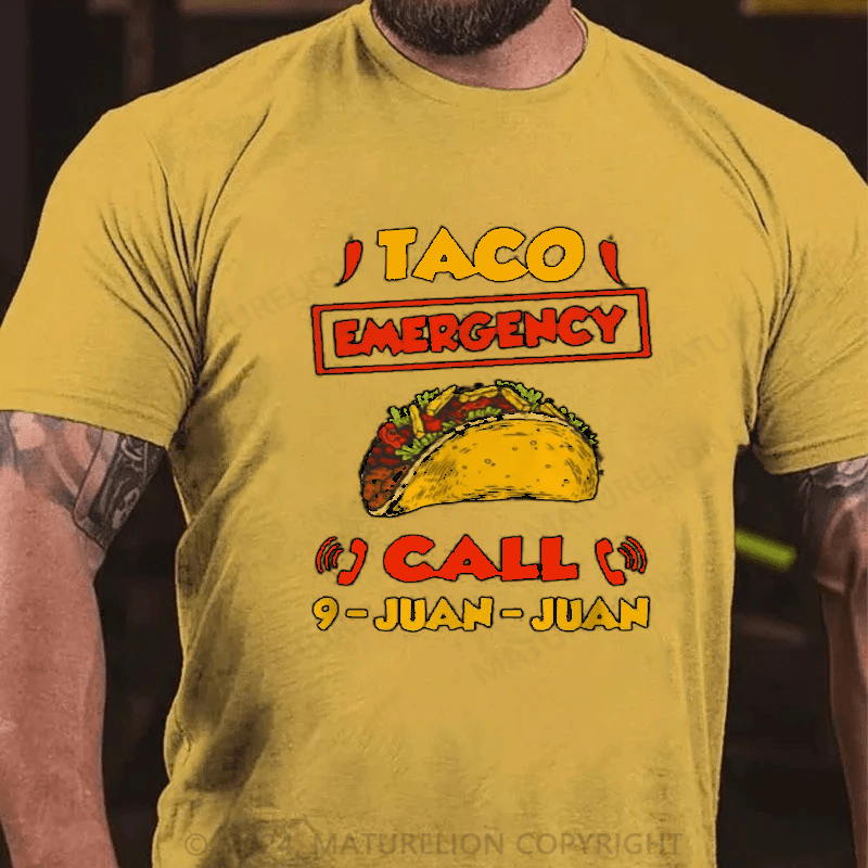 Maturelion Taco Emergency Call 911 Hilarious Mexican Joke Graphic T-Shirt