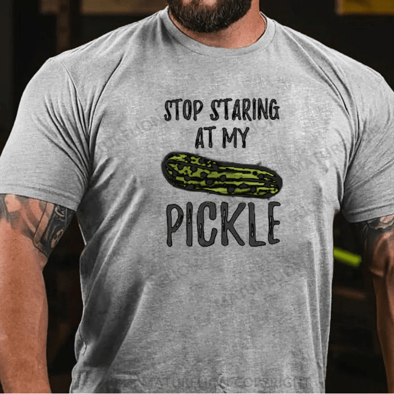 Maturelion Food Stop Staring At My Pickle Funny Pickles T-Shirt