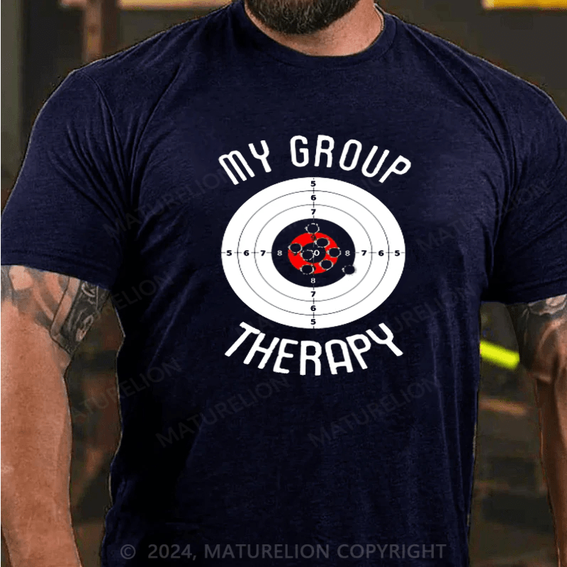 Maturelion My Group Therapy Gun Range Target Shooting T-Shirt