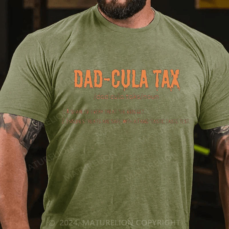 Maturelion Halloween Dad-cula Tax T-Shirt