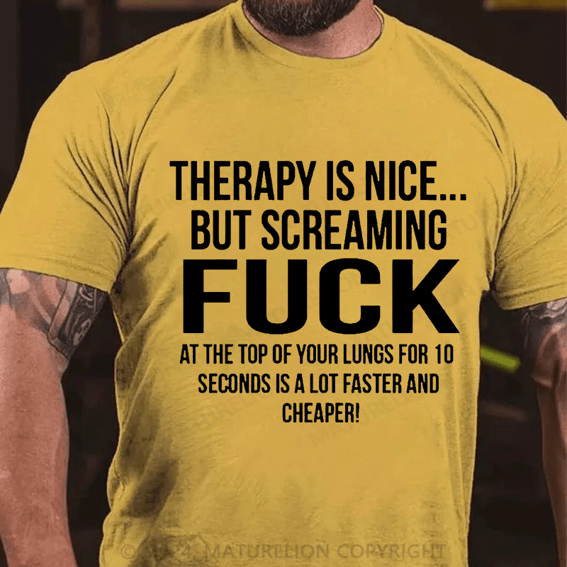 Matuerlion Therapy Is Nice... T-Shirt