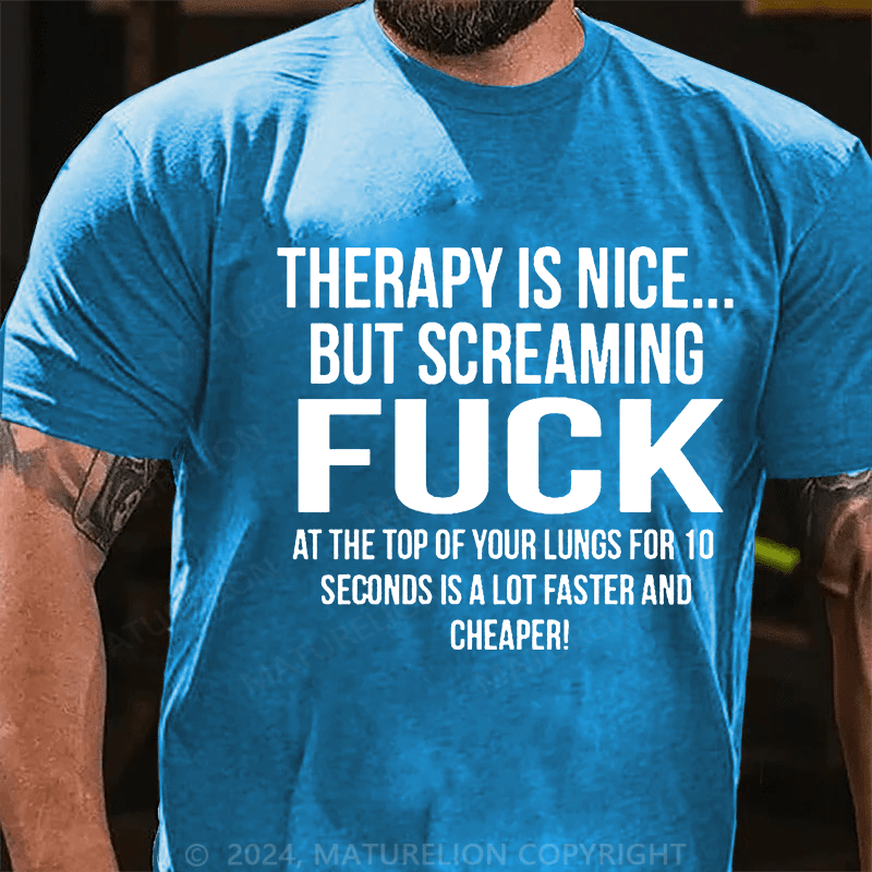 Matuerlion Therapy Is Nice... T-Shirt