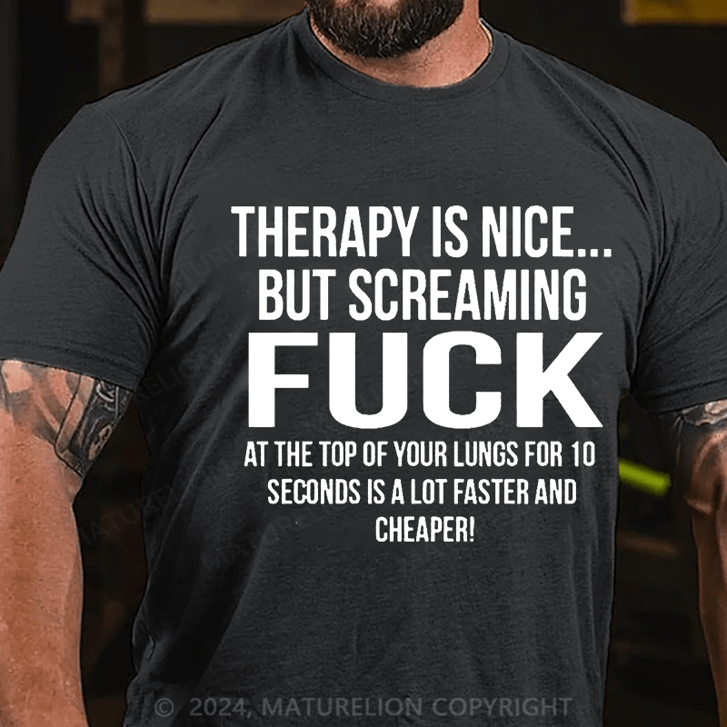 Matuerlion Therapy Is Nice... T-Shirt