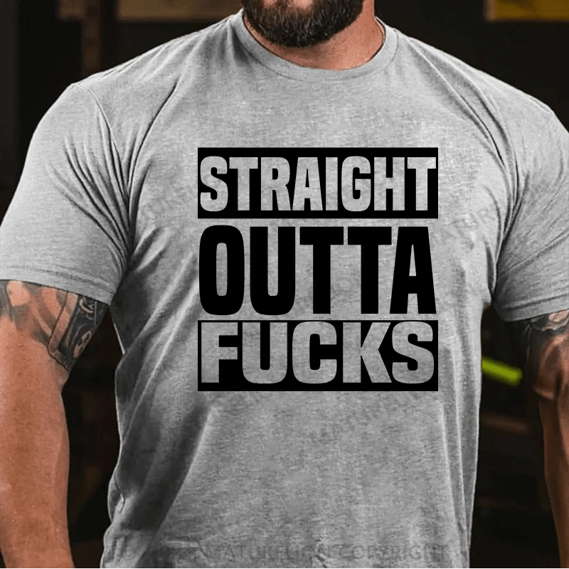 Matuerlion Straight Outta Fucks T-Shirt