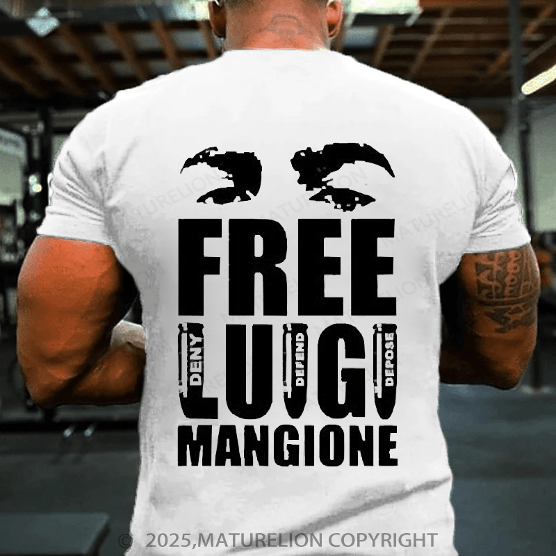 Maturelion Men's T-Shirt Free Luigi Mangione Deny Defend Depose shirt