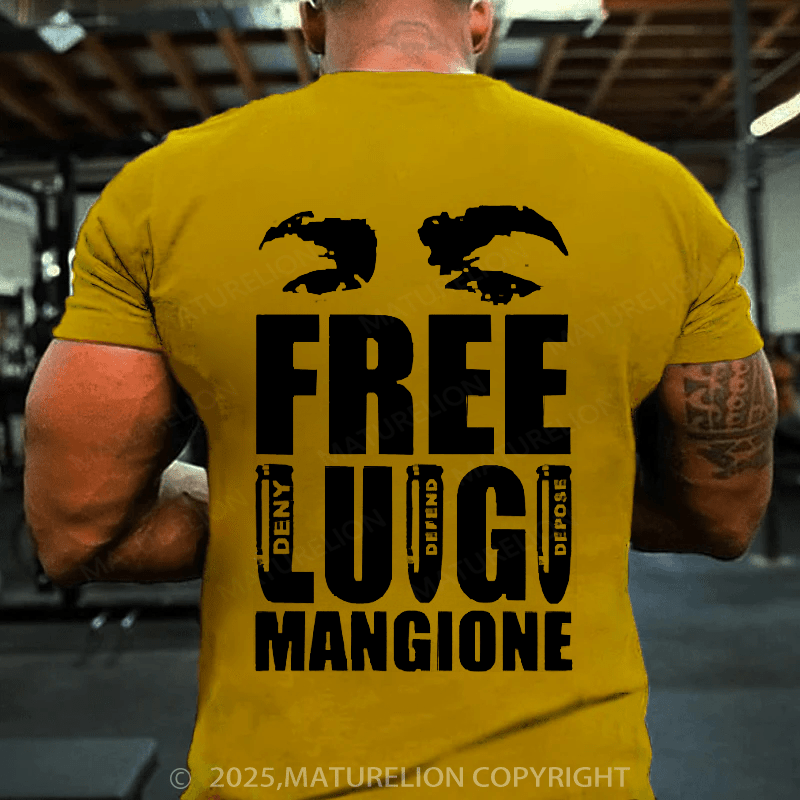 Maturelion Men's T-Shirt Free Luigi Mangione Deny Defend Depose shirt