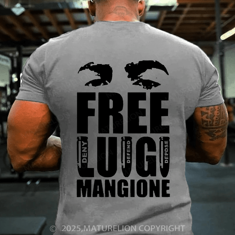 Maturelion Men's T-Shirt Free Luigi Mangione Deny Defend Depose shirt