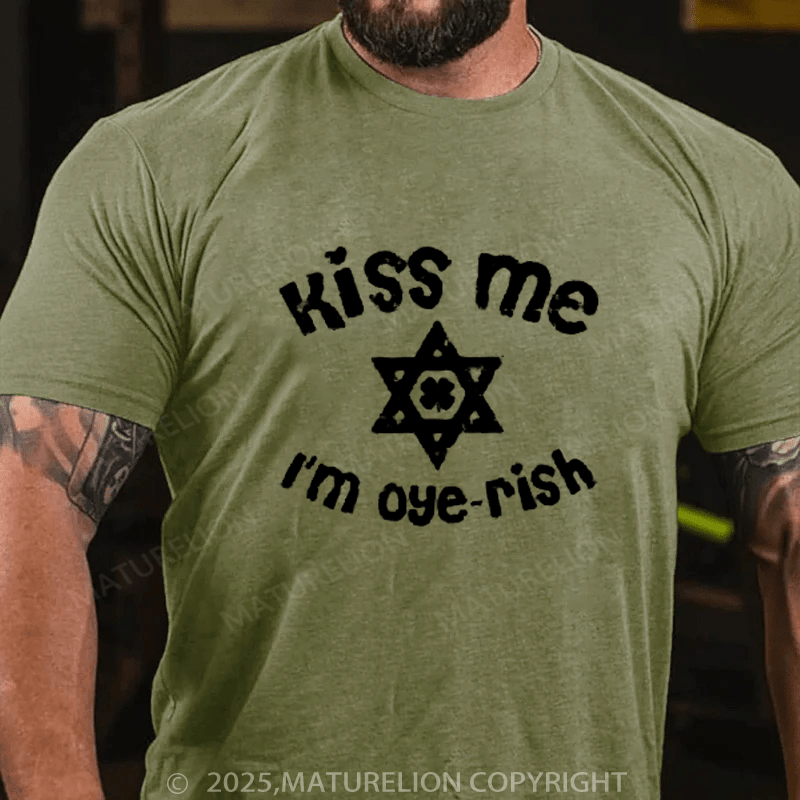 Maturelion St Patrick's T-shirt Kiss Me I'm Oyerish Funny Jewish St. Patrick's Day Design Classic T-Shirt