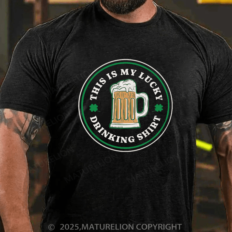 Maturelion St Patrick's T-shirt Men's Funny This Is My Lucky Drinking Shirt St. Patrick's Day T Shirt