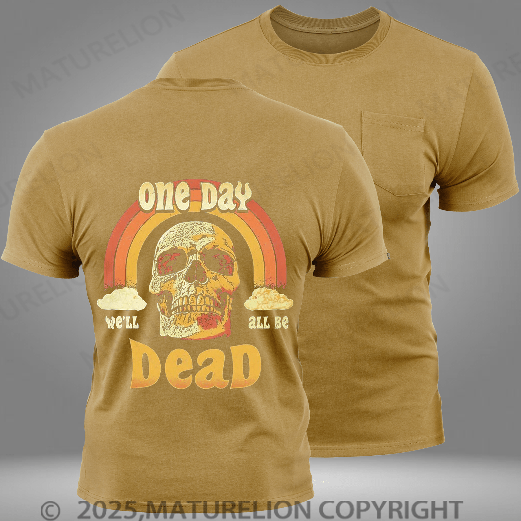 Maturelion Men's T-shirt We'll All Be Dead Pocket T-Shirt