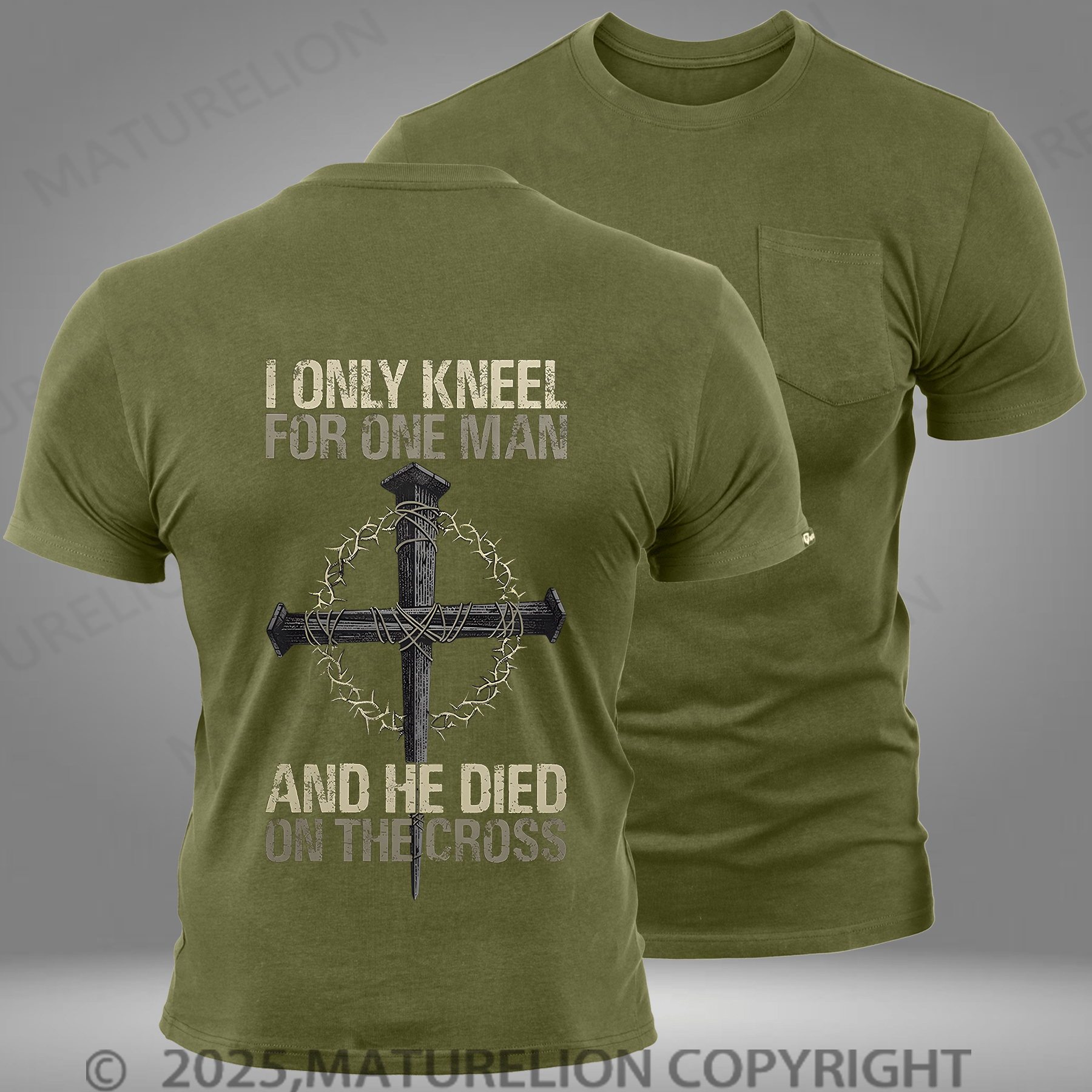 Maturelion Men's T-shirt I Only Kneel For One Man And He Died On The Cross Pocket T-Shirt