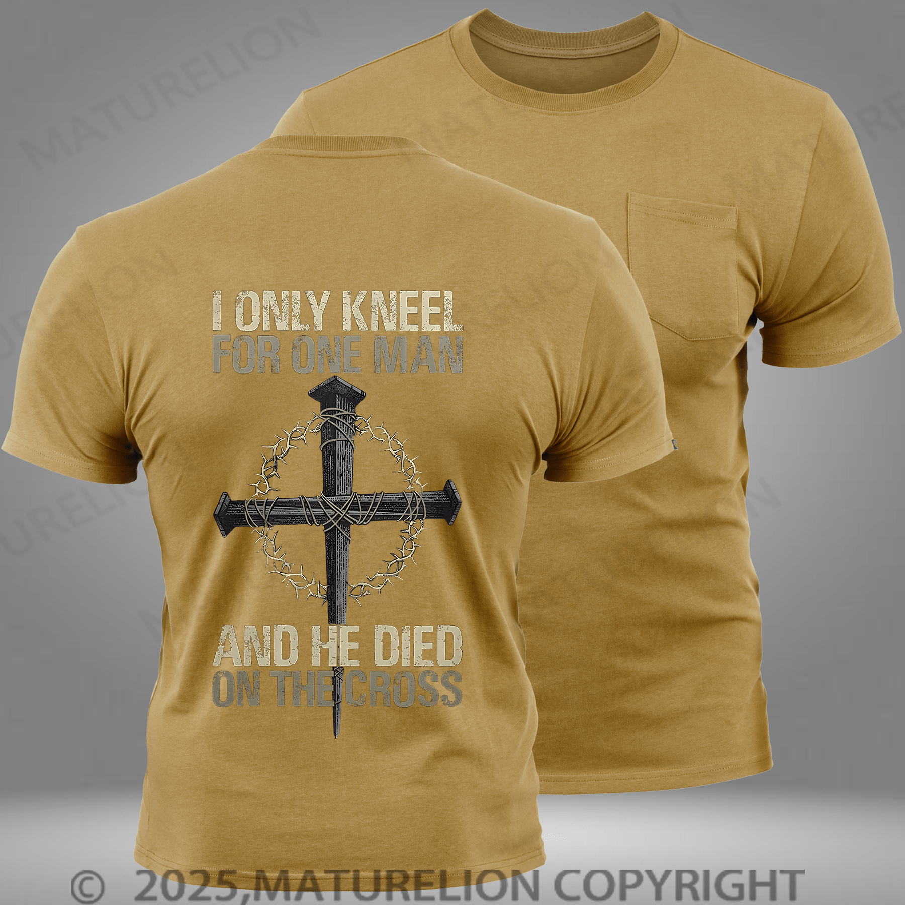 Maturelion Men's T-shirt I Only Kneel For One Man And He Died On The Cross Pocket T-Shirt