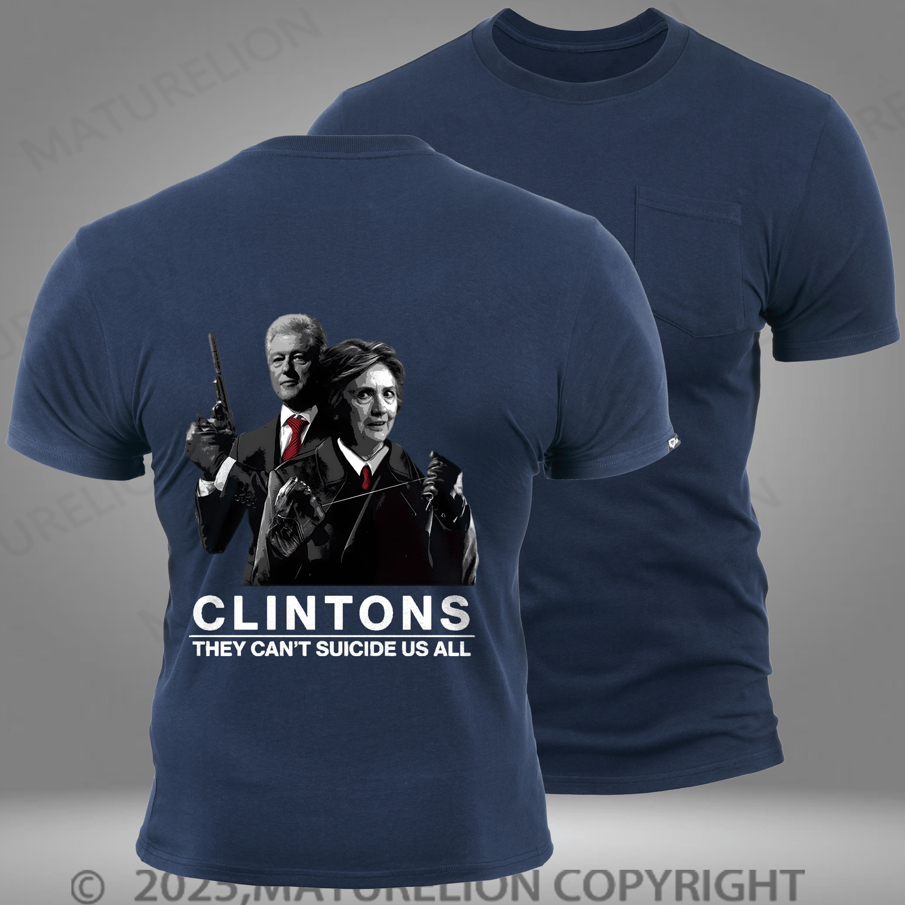 Maturelion Men's T-shirt Hillary And Bill Clintons They Can’t Suicide Us All Pocket T-Shirt