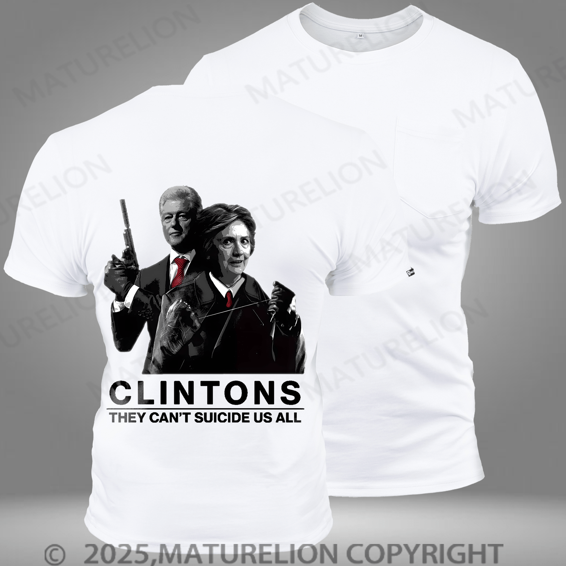 Maturelion Men's T-shirt Hillary And Bill Clintons They Can’t Suicide Us All Pocket T-Shirt