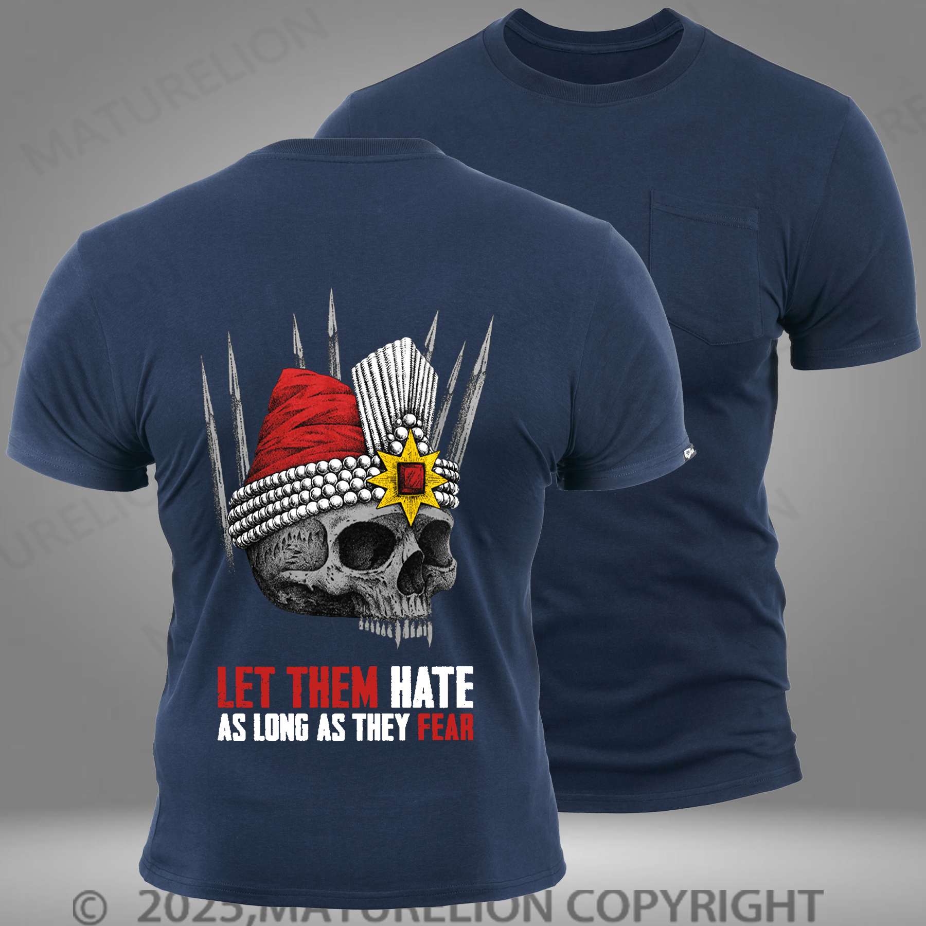 Maturelion Men's T-shirt Let Them Hate As Long As They Fear Pocket T-Shirt