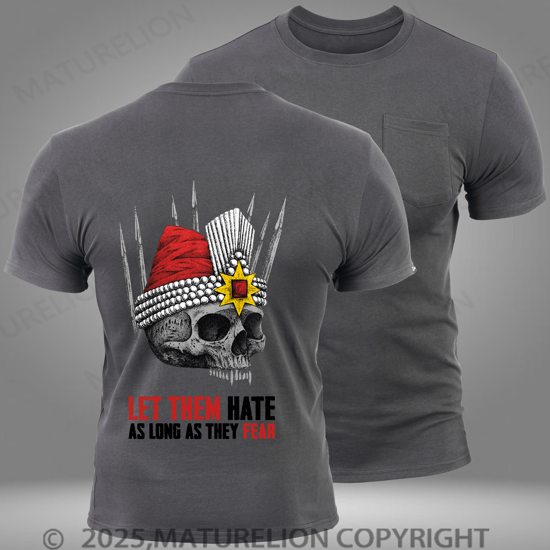 Maturelion Men's T-shirt Let Them Hate As Long As They Fear Pocket T-Shirt