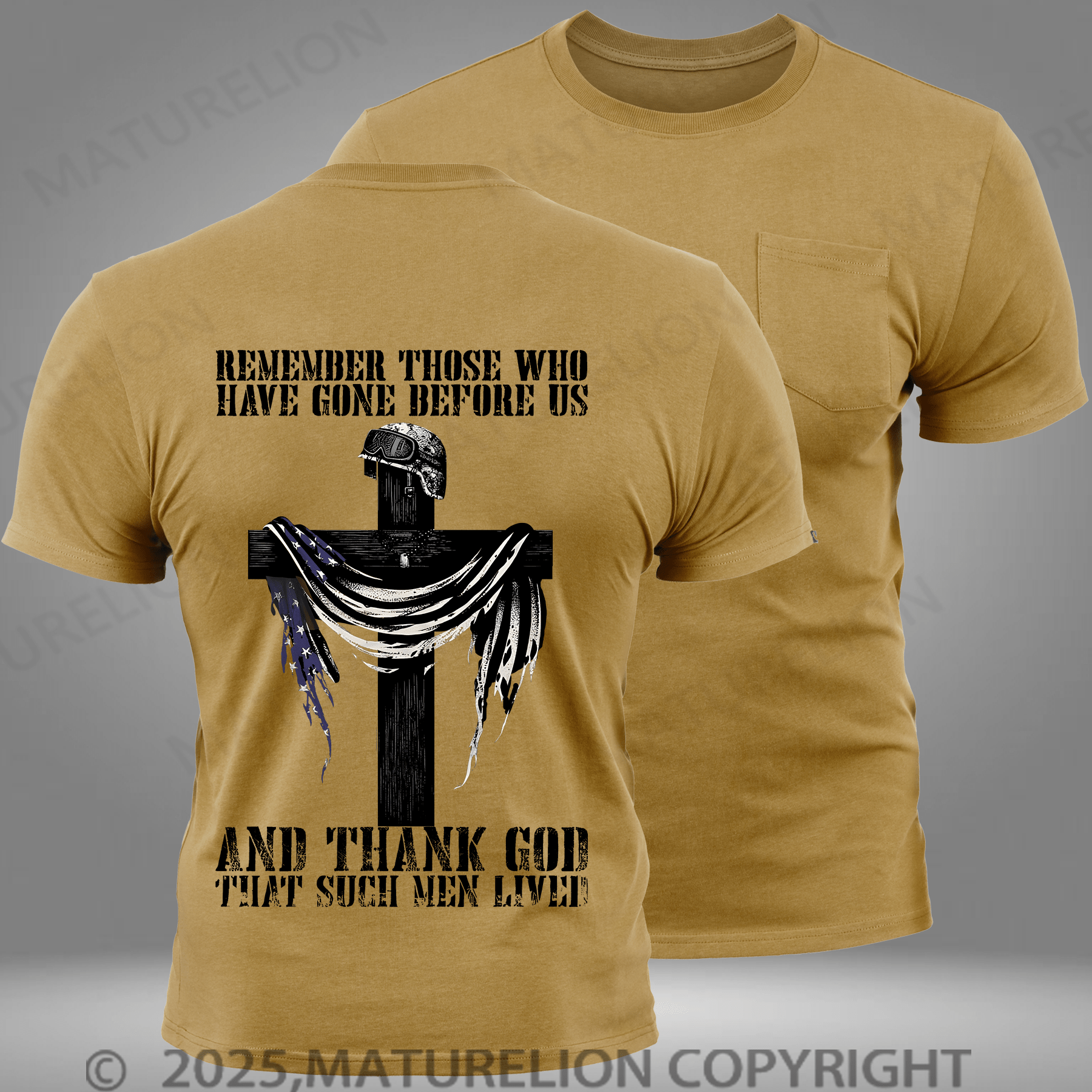 Maturelion Men's T-shirt Remember Those Who Have Gone Before Us And Thank God Pocket T-Shirt