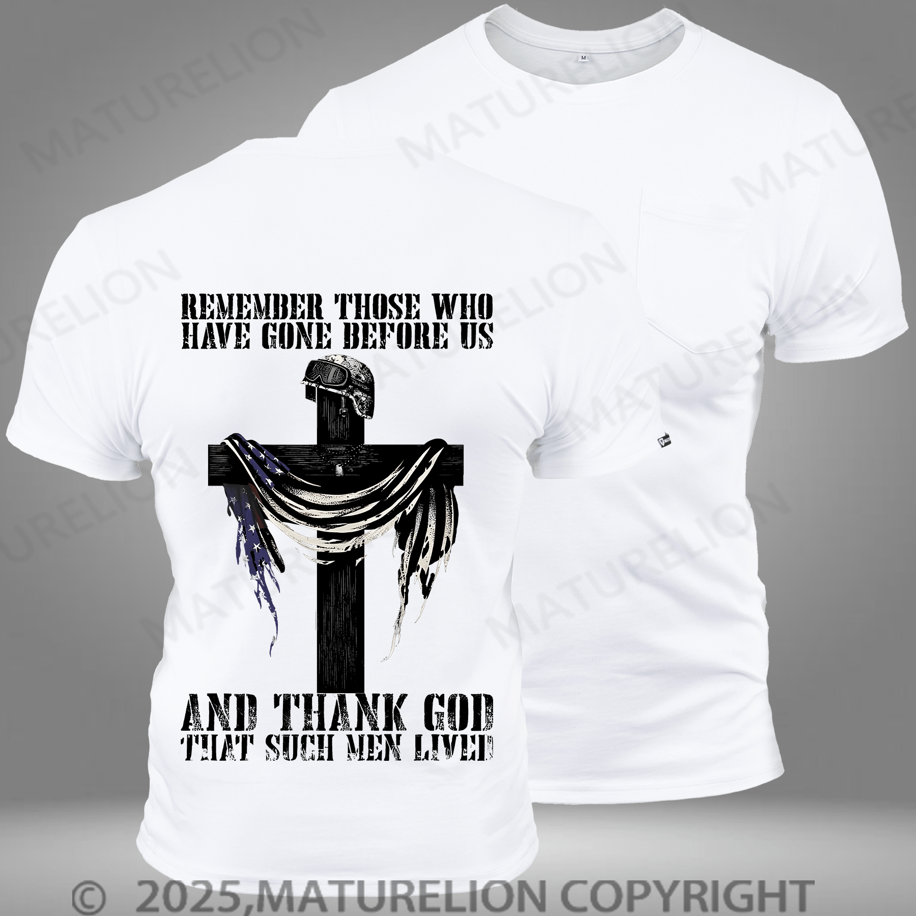 Maturelion Men's T-shirt Remember Those Who Have Gone Before Us And Thank God Pocket T-Shirt