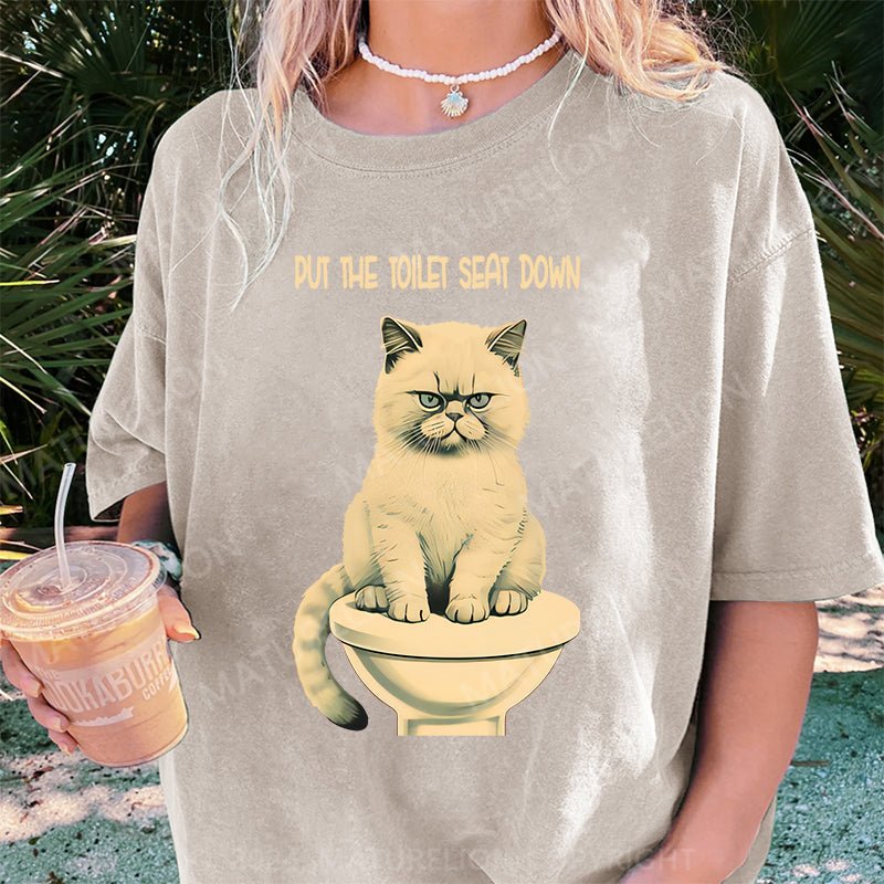 Maturelion Cat Put The Toilet Seat Down DTG Printing Washed Cotton T-Shirt