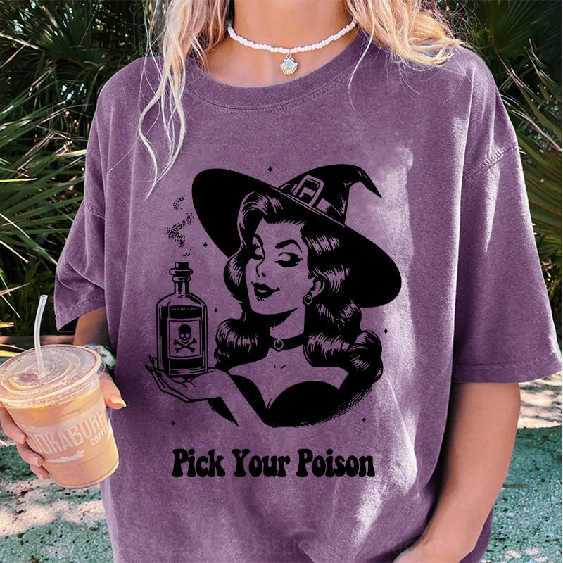 Maturelion Halloween Pick Your Poison Pin Up Witch Halloween Case DTG Printing Washed Cotton T-Shirt