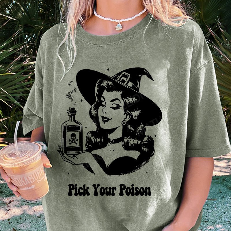 Maturelion Halloween Pick Your Poison Pin Up Witch Halloween Case DTG Printing Washed Cotton T-Shirt