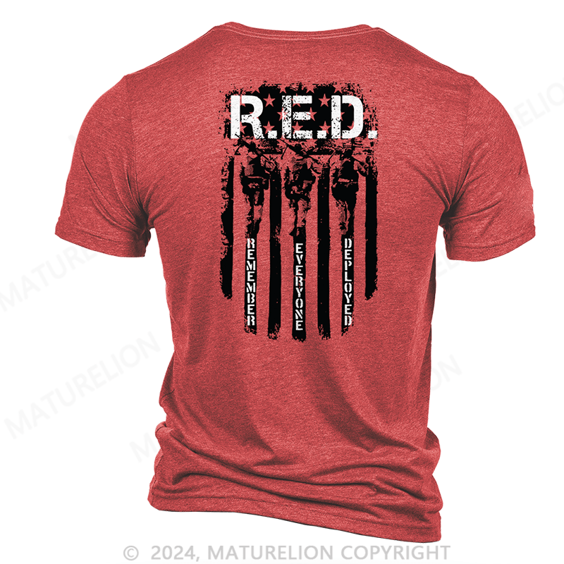 Maturelion RED Remember Everyone Deployed T-Shirt