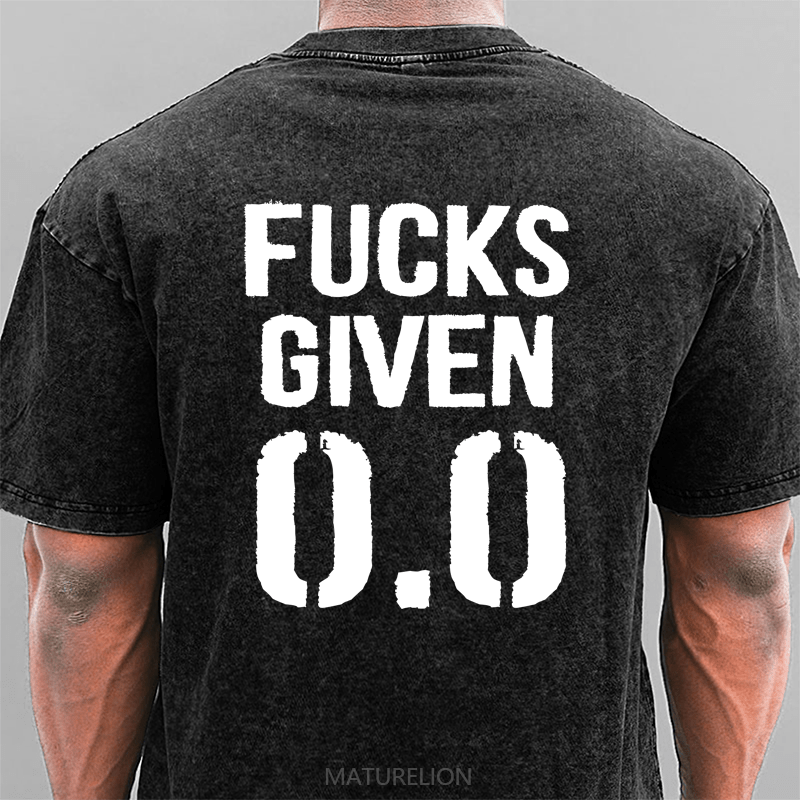 Maturelion Fucks Given DTG Printing Washed Cotton T-Shirt