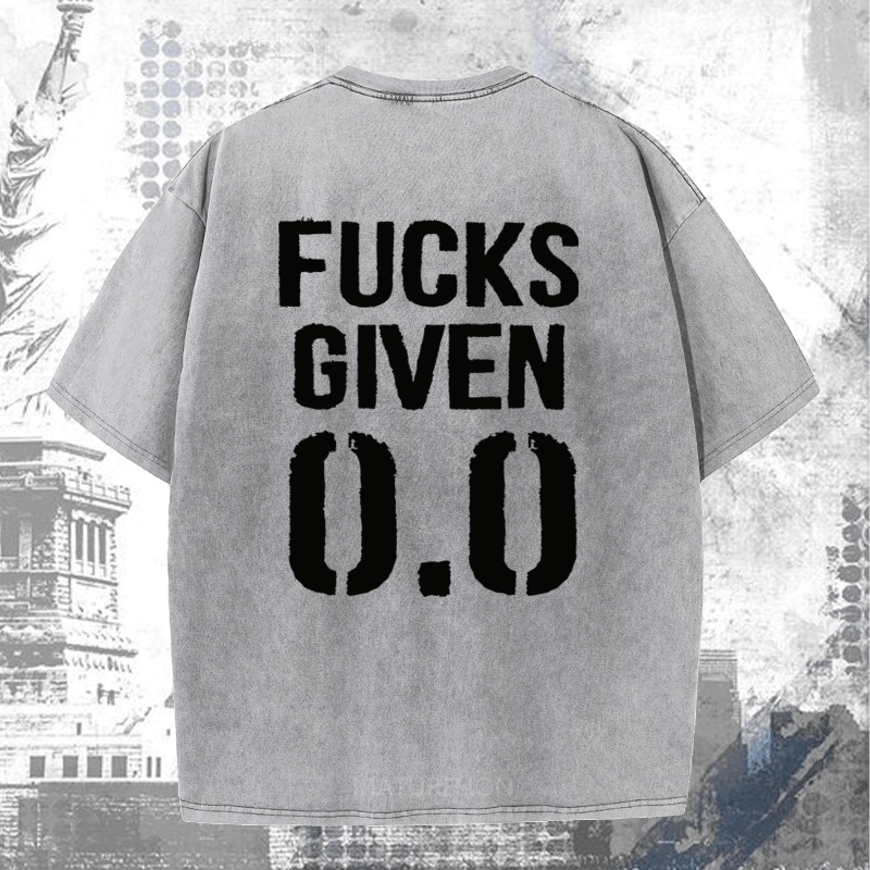 Maturelion Fucks Given DTG Printing Washed Cotton T-Shirt