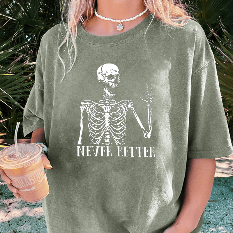 Maturelion Halloween Never Better DTG Printing Washed Cotton T-Shirt