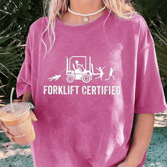 Maturelion Funny Operator Forklift Certified DTG Printing Washed Cotton T-Shirt