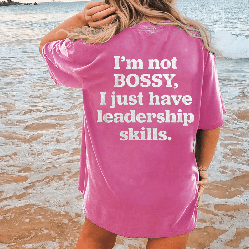 Maturelion I'm Not Bossy DTG Printing Washed Cotton T-Shirt