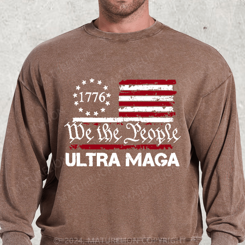 Maturelion 1776 We The People American Flag Ultra Maga DTG Printing Washed sweatshirt