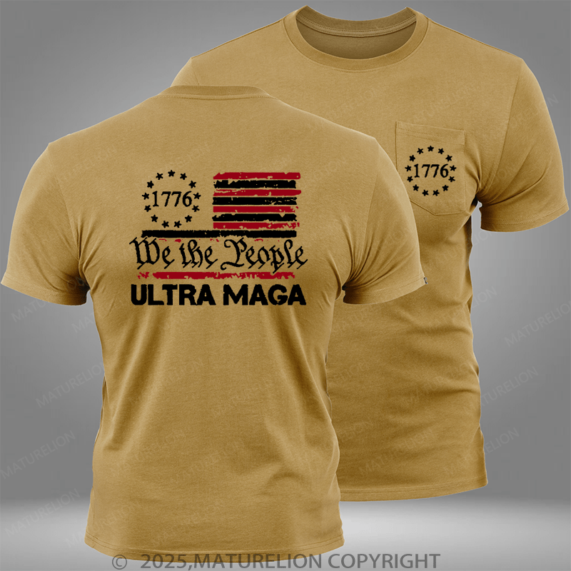 Maturelion 1776 We The People American Flag Ultra Maga Pocket T-Shirt