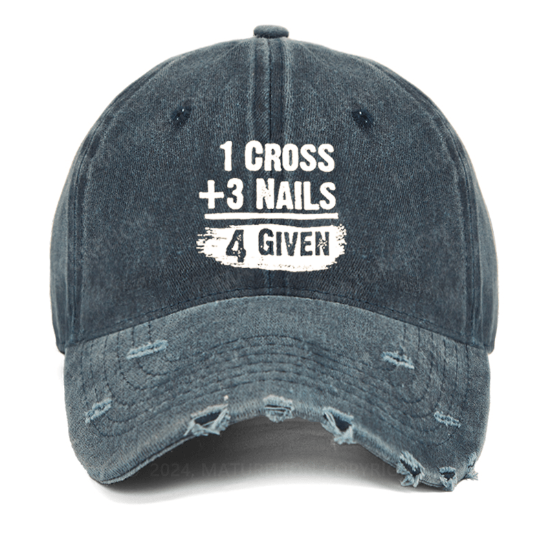 Maturelion 1 Cross 3 Nails 4 Given Forgiven Christian Washed Vintage Cap