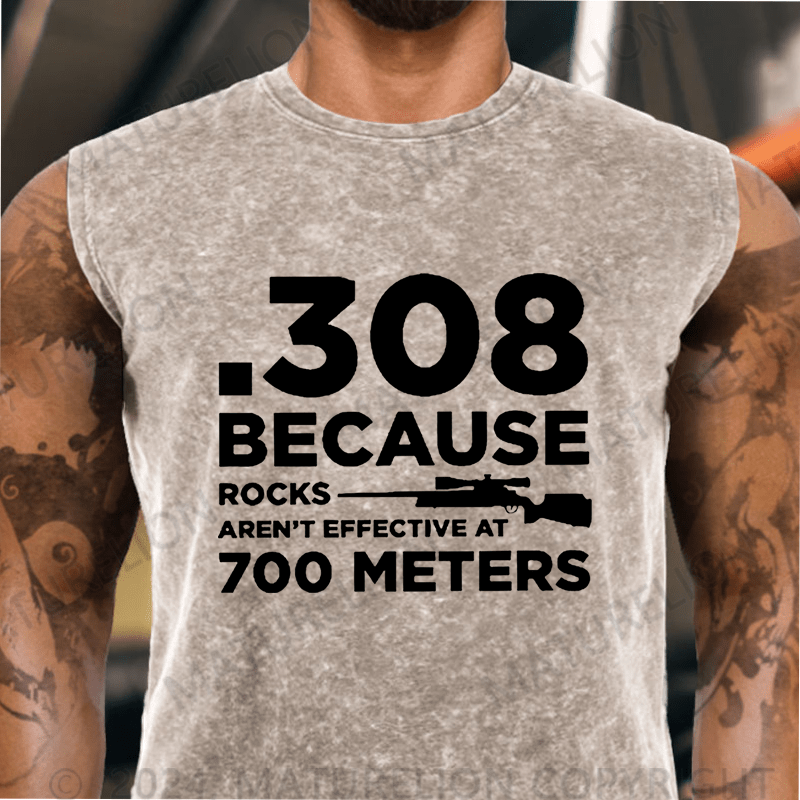 Maturelion 308 Because Rocks Aren'T Effective At 700 Meters Vintage Washed Tank Top