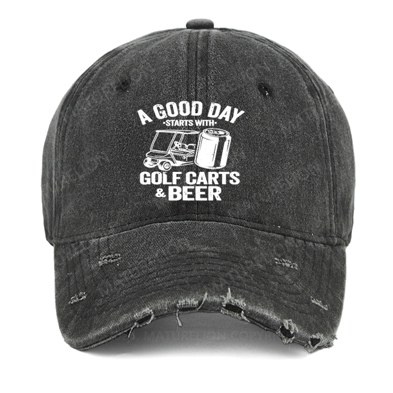 Maturelion A Good Day Starts With Golf Carts And Beer Washed Vintage Cap