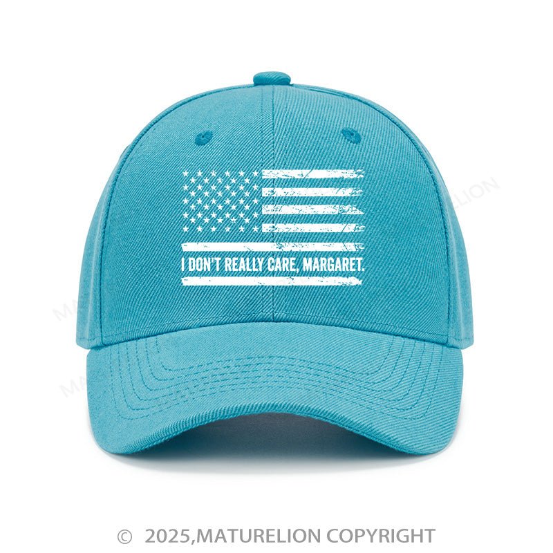 Maturelion Baseball Cap I Don't Really Care Margaret Cap (Free Customization)