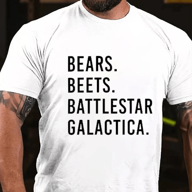 Maturelion Bears Beets Battlestar Galactica Cotton T-Shirt