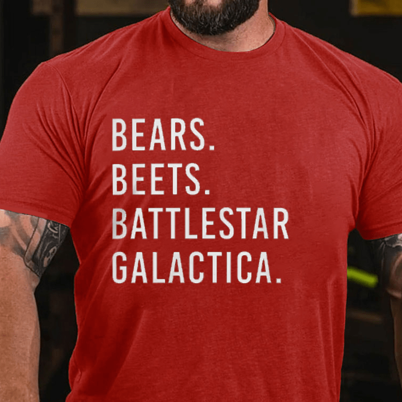 Maturelion Bears Beets Battlestar Galactica Cotton T-Shirt